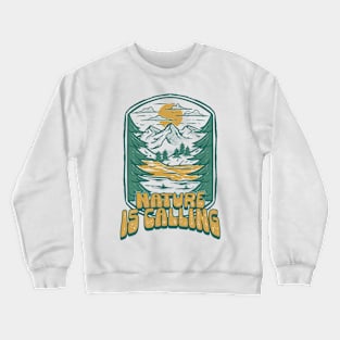 Outdoor “Nature is Calling” Crewneck Sweatshirt